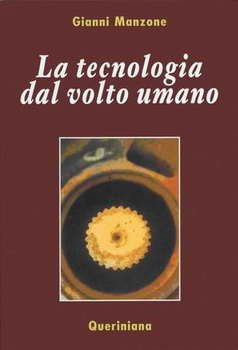 La tecnologia dal volto umano di Gianni Manzone